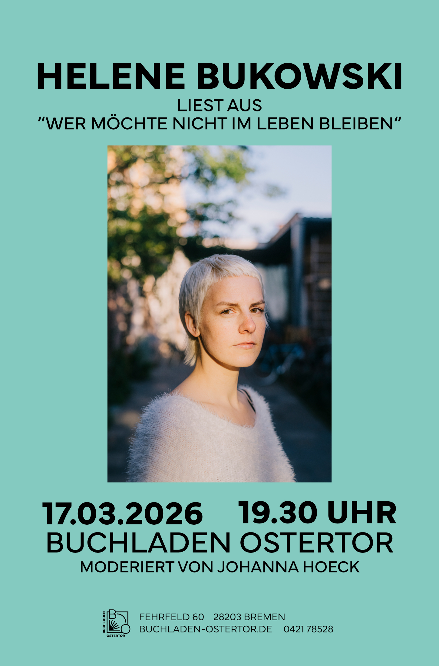 LESUNG MIT HELENE BUKOWSKI: WER MÖCHTE NICHT IM LEBEN BLEIBEN