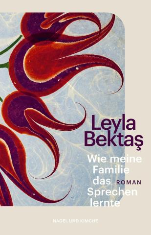 LEYLA BEKTAş liest aus WIE MEINE FAMILIE DAS SPRECHEN LERNTE